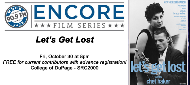 Encore Film Series - Let's Get Lost - 10 30 26